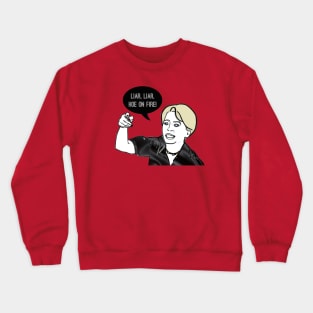 Liar Liar Crewneck Sweatshirt